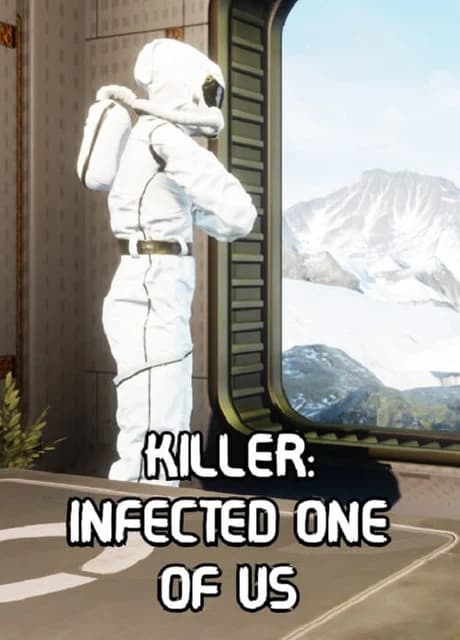 Killer: Infected One of Us