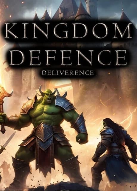 Kingdom Defense: Deliverance