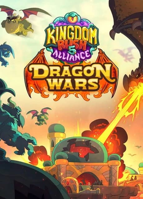 Kingdom Rush 5: Alliance TD - Dragon Wars