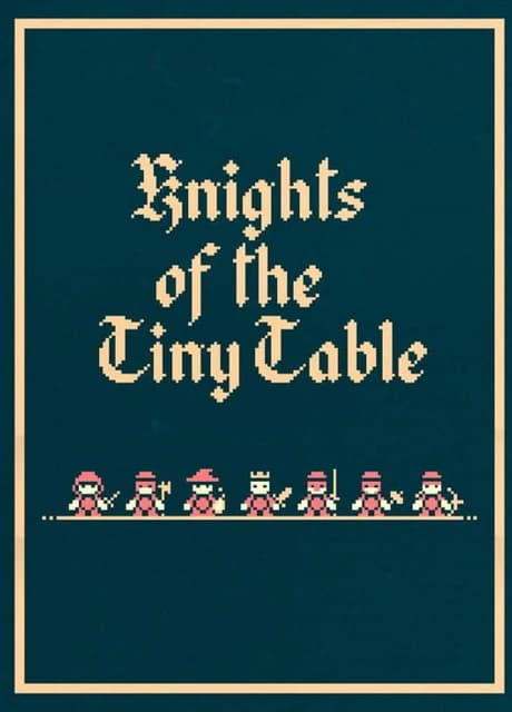 Knights of the Tiny Table