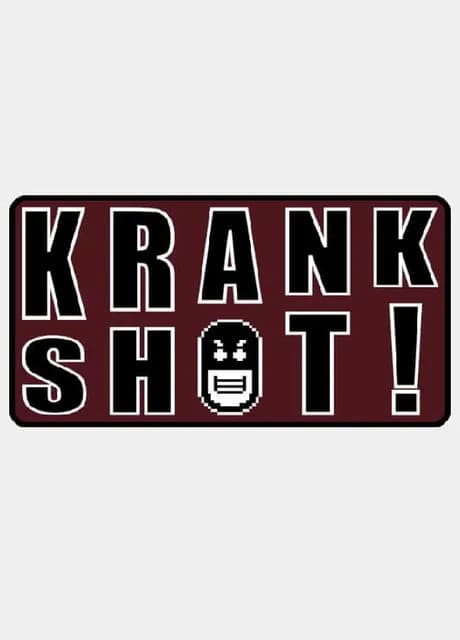 KrankShot!