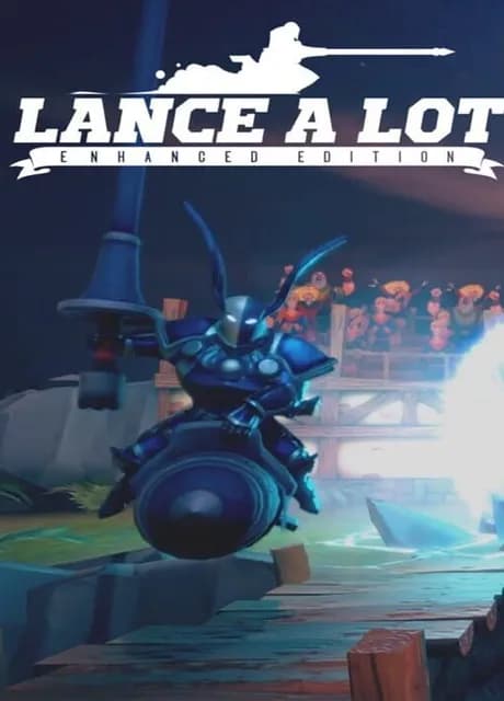 Lance A Lot: Enhanced Edition