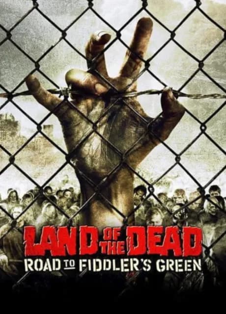 Land of the Dead: Road to Fiddler's Green