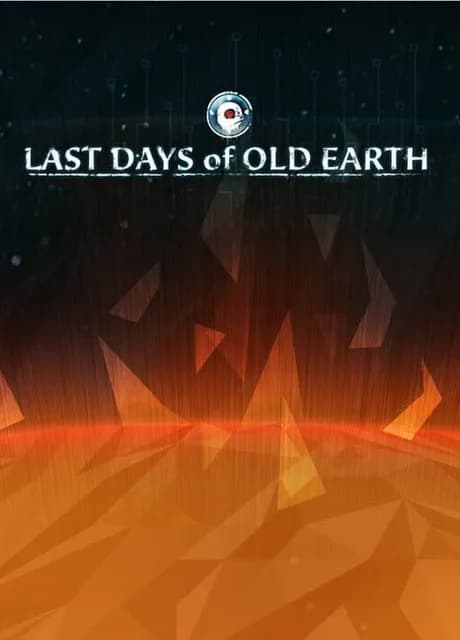 Last Days of Old Earth
