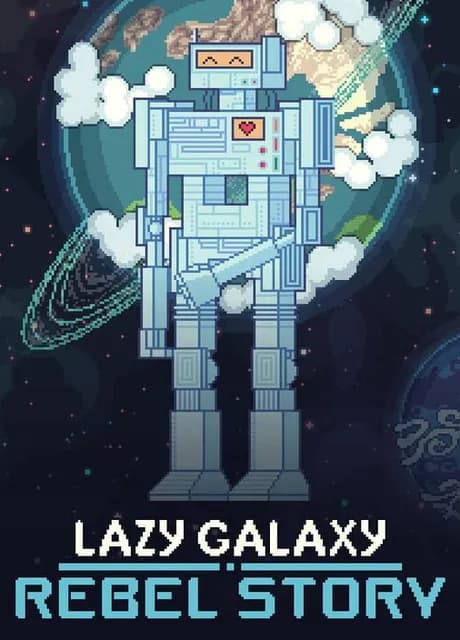 Lazy Galaxy: Rebel Story