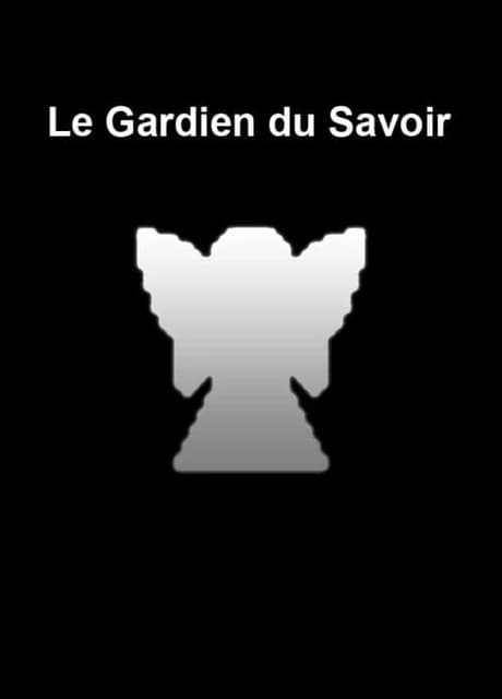 Le Gardien du Savoir