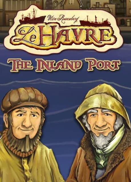 Le Havre: The Inland Port