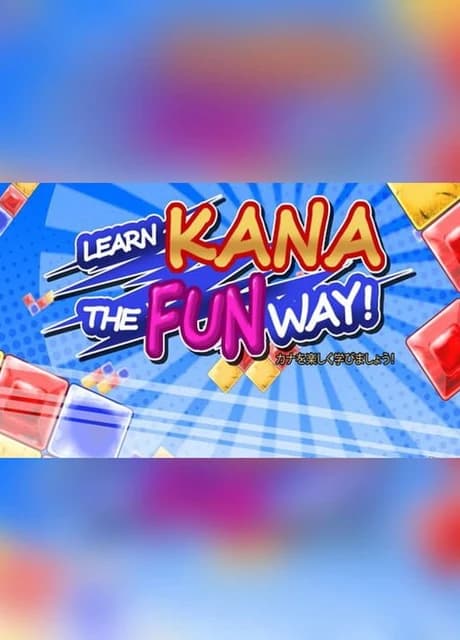Learn Kana the Fun Way!