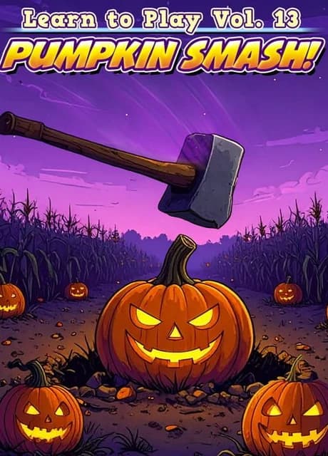 Learn to Play: Pumpkin Smash!