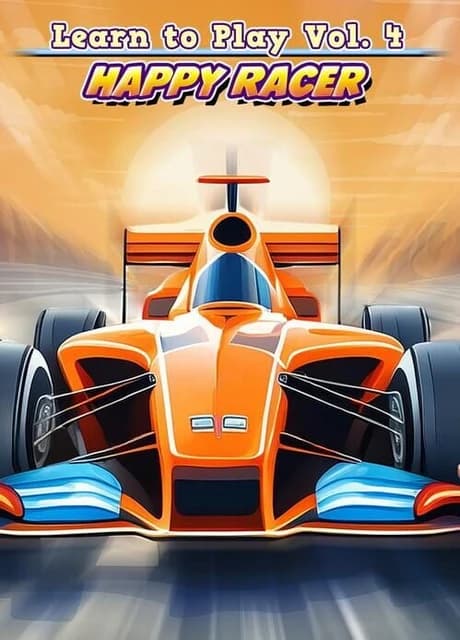 Learn to Play Vol. 4: Happy Racer