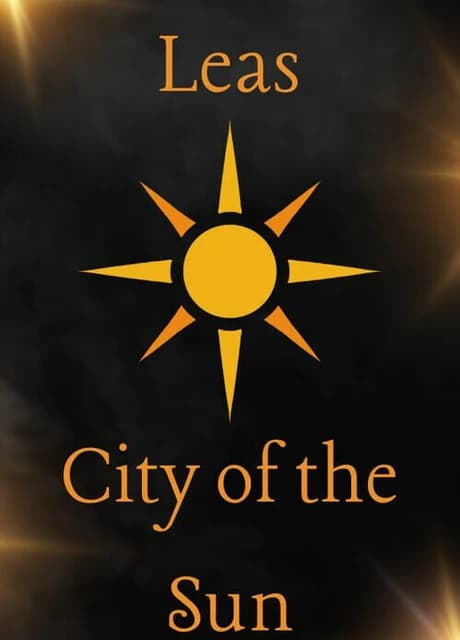 Leas: City of the Sun