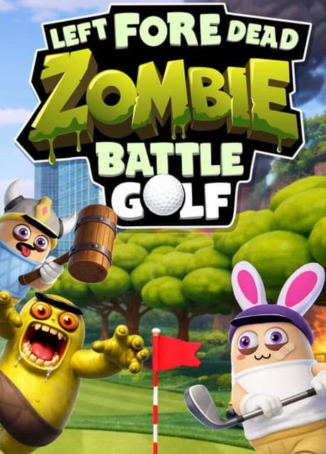 Left Fore Dead: Zombie Battle Golf