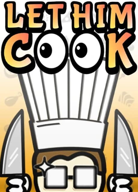 Let Him Cook