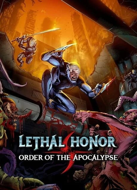 Lethal Honor: Order of the Apocalypse