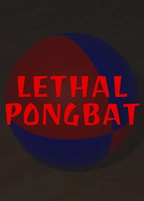 Lethal Pongbat
