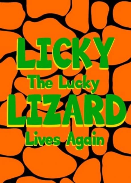 Licky the Lucky Lizard Lives Again