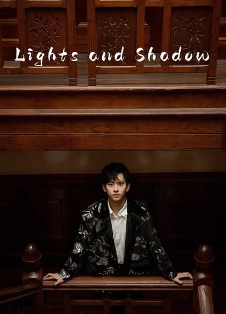 Lights and Shadow