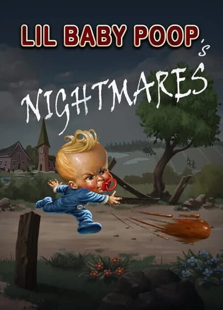 Lil Baby Poop's Nightmares