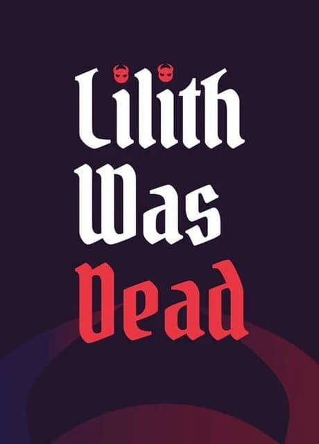 Lilith Was Dead