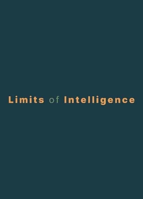 Limits of Intelligence