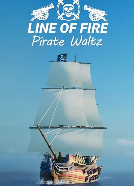 Line of Fire: Pirate Waltz