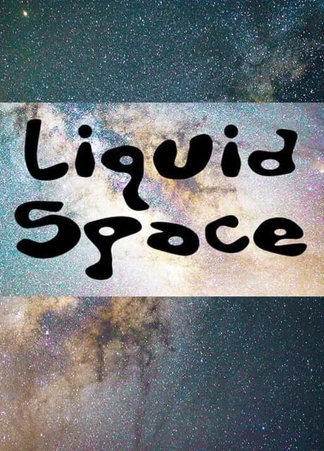 Liquid Space