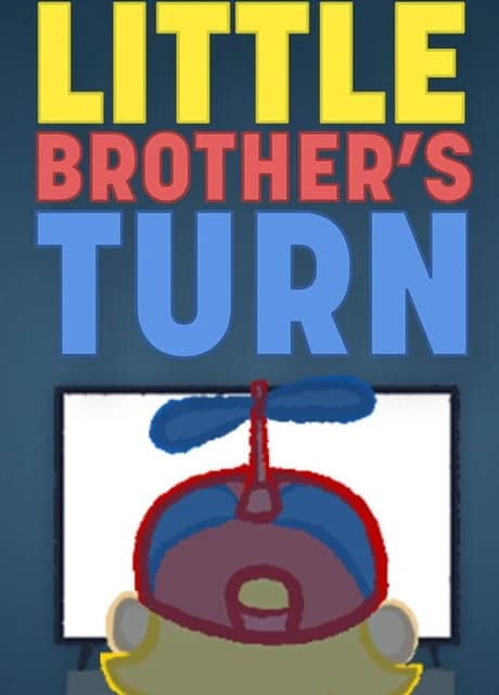 Little Brother's Turn