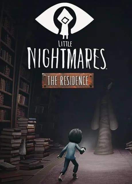 Little Nightmares: The Residence