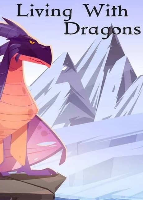 Living With Dragons