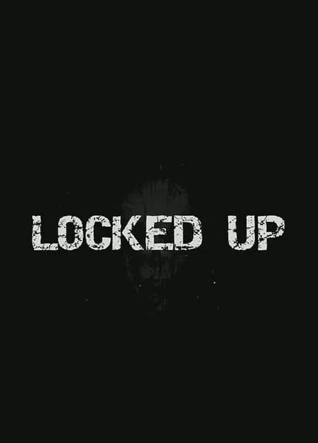 Locked Up