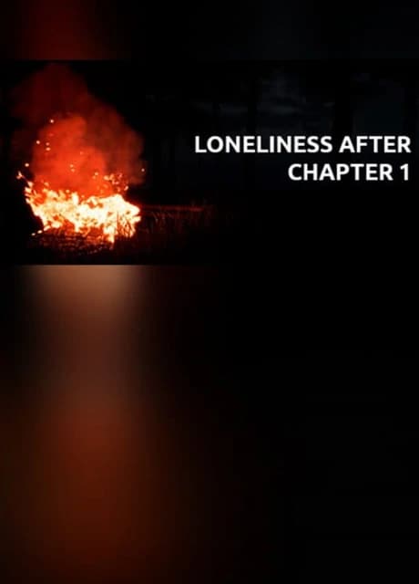 Loneliness After: Chapter 1
