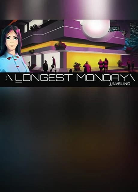 Longest Monday: Unveiling