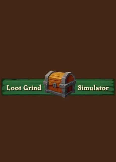 Loot Grind Simulator