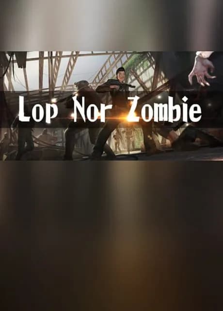 Lop Nor Zombie VR