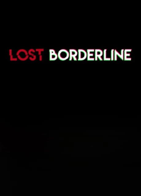 Lost Borderline