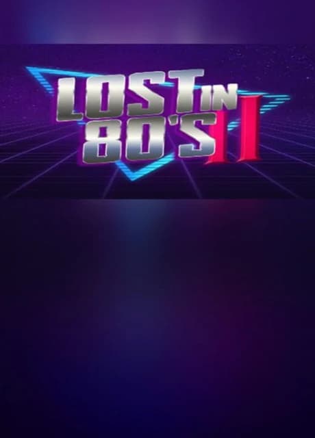 Lost In 80s II