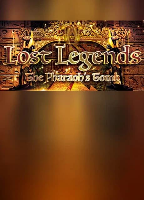 Lost Legends: The Pharaoh's Tomb