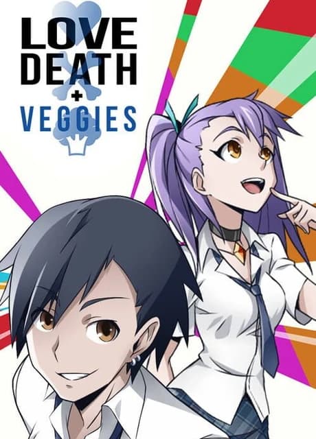 Love, Death & Veggies