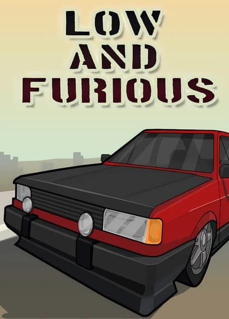 Low and Furious