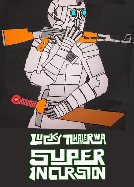 Lucky Tlhalerwa: Super Incursion