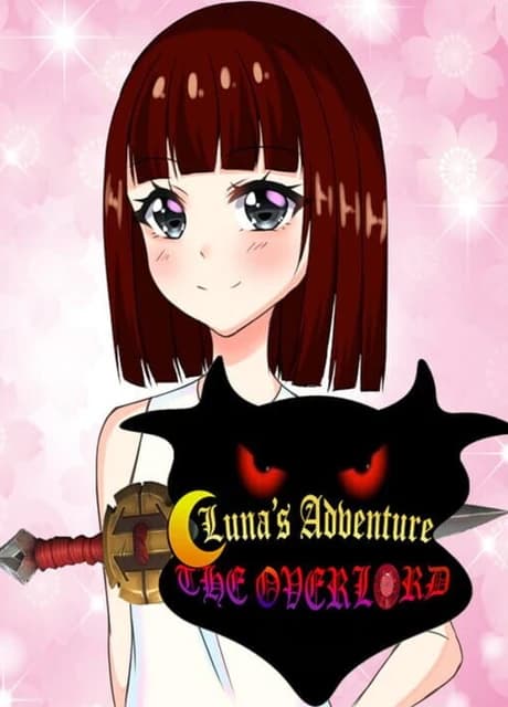 Luna's Adventure: The Overlord