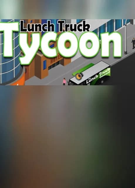 Lunch Truck Tycoon