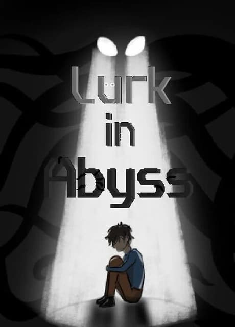 Lurk in Abyss