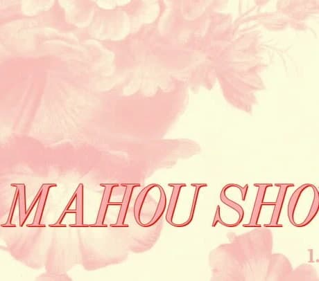 MahouSho*
