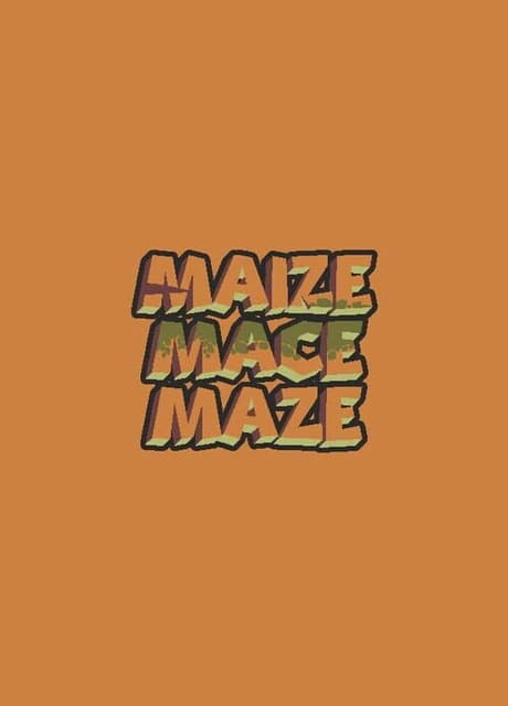 Maize Mace Maze