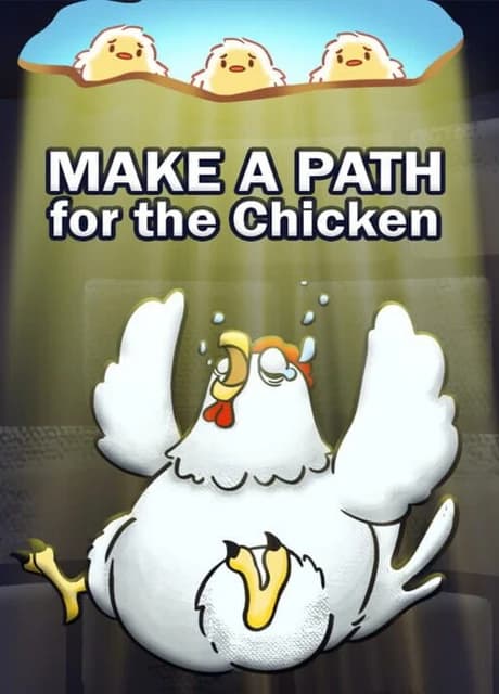 Make a Path for the Chicken