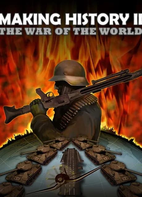 Making History II: The War of the World