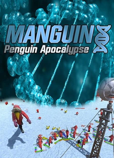 ManGuin: Penguin Apocalypse