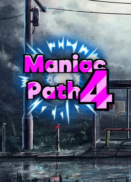 Maniac Path 4