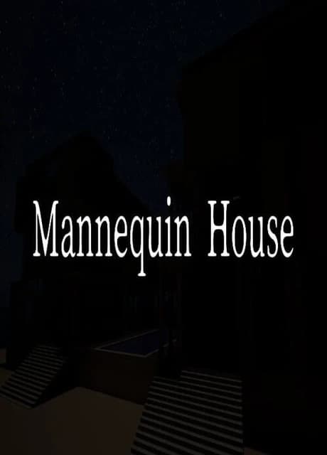 Mannequin House